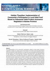 Research paper thumbnail of Halalan Thayyiban: Implementation of Community's Participation in Local Halal Food Based on Indonesian Halal Product Assurance Regulation in Banten Province