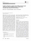 Research paper thumbnail of Cognitive dysfunction in patients with multiple sclerosis treated with first-line disease-modifying therapy: a multi-center, controlled study using the BICAMS battery