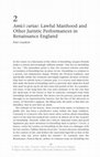 Research paper thumbnail of Amici curiae: Lawful Manhood and Other Juristic Performances in Renaissance England