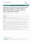 Research paper thumbnail of Exploring the effectiveness of the output-based aid voucher program to increase uptake of gender-based violence recovery services in Kenya: A qualitative evaluation