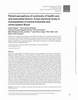 Research paper thumbnail of Patient perceptions of continuity of health care and associated factors. Cross-sectional study in municipalities of central Colombia and north-eastern Brazil