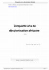 Research paper thumbnail of Cinquante ans de décolonisation africaine