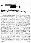 Research paper thumbnail of Gravity Thickening of Water Treatment Plant Sludges