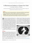 Research paper thumbnail of Is Blastomycosis Endemic in Upstate New York?