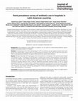 Research paper thumbnail of Point prevalence survey of antibiotic use in hospitals in Latin American countries