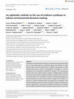 Research paper thumbnail of An optimistic outlook on the use of evidence syntheses to inform environmental decision‐making