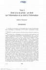 Research paper thumbnail of Droit à la vie privée: un droit sur l'information et un droit à l'information