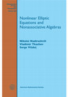 Research paper thumbnail of Nonlinear Elliptic Equations and Nonassociative Algebras