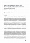 Research paper thumbnail of La estrategia exportadora de la industrialización por sustitución de importaciones: Debates y resultados (1955 y 1975)