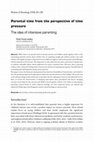 Research paper thumbnail of Parental time from the perspective of time pressure: The idea of intensive parenting