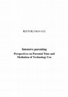 Research paper thumbnail of Intensive parenting – Perspectives on Parental Time and Mediation of Technology Use