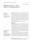 Research paper thumbnail of Gabapentin enacarbil &amp;ndash; clinical efficacy in restless legs syndrome