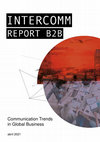 Research paper thumbnail of InterComm Report - B2B Communication Trends in Global Businesses