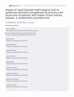 Research paper thumbnail of Impact of superimposed nephrological care to guidelines-directed management by primary care physicians of patients with stable chronic kidney disease: a randomized controlled trial