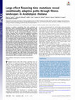 Research paper thumbnail of Large-effect flowering time mutations reveal conditionally adaptive paths through fitness landscapes in <i>Arabidopsis thaliana</i>