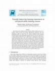 Research paper thumbnail of Towards improving learning experiences in self-paced online learning courses