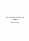 Research paper thumbnail of Computational Algebraic Topology