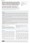 Research paper thumbnail of Methicillin-Resistant <i>Staphylococcus aureus</i> (MRSA): Prevalence, Antimicrobial Susceptibility Pattern, and Detection of <i>mec</i>A Gene among Cardiac Patients from a Tertiary Care Heart Center in Kathmandu, Nepal