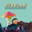 Research paper thumbnail of Bubblan : Multilitteracitet med glädje för små barn