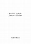 Research paper thumbnail of La passion du négatif : Lacan et la dialectique