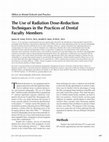 Research paper thumbnail of The Use of Radiation Dose-Reduction Techniques in the Practices of Dental Faculty Members