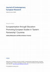 Research paper thumbnail of Europeanization Through Education: Promoting European Studies In Eastern Partnership Countries