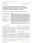 Research paper thumbnail of A case of chronic ossified hematoma presented as a skull lesion: A literature review on two rare conditions, cephalhematoma, and intradiploic hematoma