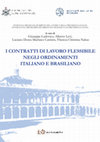 Research paper thumbnail of I CONTRATTI DI LAVORO FLESSIBILE NEGLI ORDINAMENTI ITALIANO E BRASILIANO