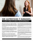 Research paper thumbnail of Ser auténticos y humanos. Claves para futuros profesionales