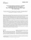 Research paper thumbnail of The Phosphodiesterase 8B Gene rs4704397 is Associated with Thyroid Function, Risk of Myocardial Infarction, and Body Height: The Tromsø Study