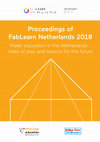 Research paper thumbnail of Seven years of plenty? Learning at, with, through, from and for the FabLab at Hogeschool Rotterdam