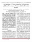 Research paper thumbnail of An Appraisal of Citizen Journalism in Democracy and Good Governance: Focus on EndSars Protest in Nigeria