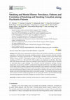 Research paper thumbnail of Smoking and Mental Illness: Prevalence, Patterns and Correlates of Smoking and Smoking Cessation among Psychiatric Patients