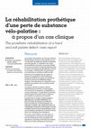 Research paper thumbnail of La réhabilitation prothétique d’une perte de substance vélo-palatine : à propos d’un cas clinique