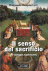 Research paper thumbnail of Il senso del sacrificio. Tra teologia e spiritualità