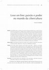 Research paper thumbnail of Love on-line: paixão e poder na cibercultura