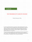 Research paper thumbnail of TEN THEORIES OF CLIMATE CHANGE