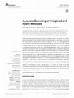 Research paper thumbnail of Accurate Decoding of Imagined and Heard Melodies