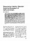 Research paper thumbnail of Dissociative identity disorder: adaptive deception of self and others