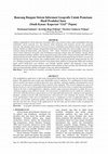 Research paper thumbnail of Rancang Bangun Sistem Informasi Geografis Untuk Pemetaan Hasil Produksi Susu (Studi Kasus: Koperasi “SAE” Pujon)