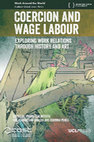 Research paper thumbnail of Subdued wage workers. Textile production in Western and Islamic sources (ninth to twelfth centuries), in: Anamarija Batista, Viola Franziska Müller, Corinna Peres (Hg.), Coercion and Wage Labour. Exploring Work Relations through History and Art, London 2023, pp. 143-163.