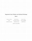 Research paper thumbnail of Segmented Asset Markets and Optimal Exchange Rates