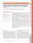 Research paper thumbnail of Feasibility study for assessing liver fibrosis in paediatric and adolescent patients using real-time shear wave elastography