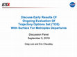 Research paper thumbnail of Discuss Early Results of Ongoing Evaluation of Trajectory Options Set (TOS) with Surface for Metroplex Departures