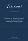 Research paper thumbnail of La fondazione di partecipazione e la nozione di organismo di diritto pubblico: due istituti a confine?