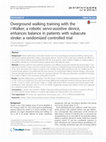 Research paper thumbnail of Overground walking training with the i-Walker, a robotic servo-assistive device, enhances balance in patients with subacute stroke: a randomized controlled trial