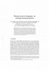 Research paper thumbnail of Business Process Languages: An Ontology-Based Perspective