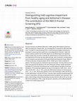 Research paper thumbnail of Distinguishing mild cognitive impairment from healthy aging and Alzheimer’s Disease: The contribution of the INECO Frontal Screening (IFS)