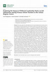 Research paper thumbnail of Exploring the Impact of Different Leadership Styles on Job Satisfaction among Primary School Teachers in the Achaia Region, Greece