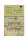 Research paper thumbnail of Aykut Çoban, “Ekosoykırım: Ekokırımla Soykırımın İç İçe Geçmesi,” H. Yurdanur (Der.) Sosyo Ekolojik Bir Toplum İçin Ne Yapmalı, Ankara, İmge, 2024, 239-274.